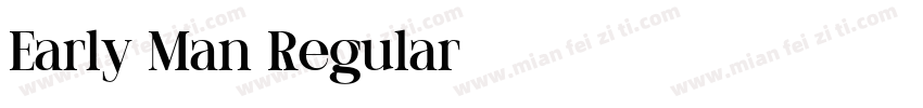 Early Man Regular字体转换